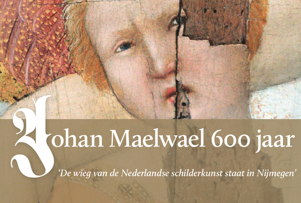 Johan Maelwael 600 Jaar